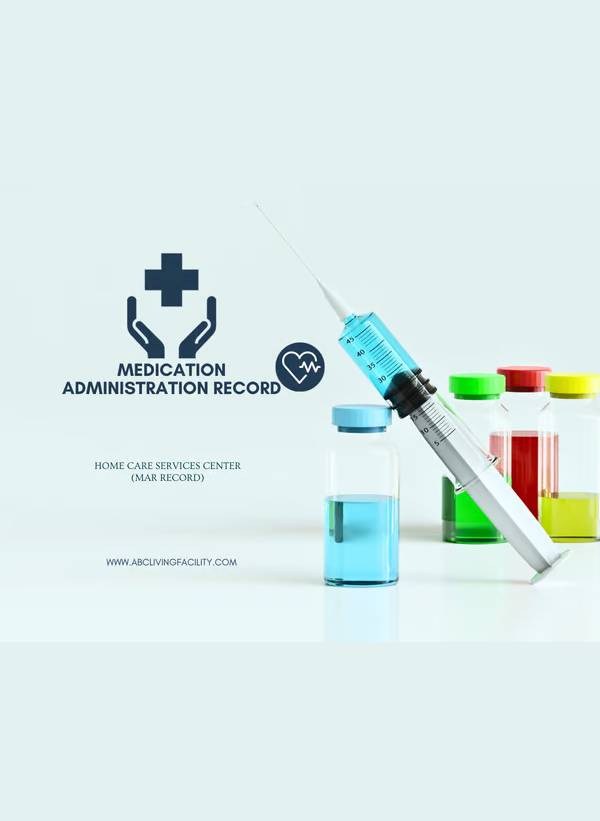 Medication Administration Record (MAR)